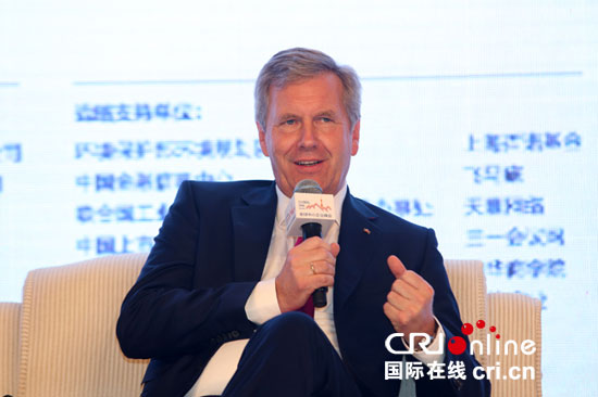 德国前总统武尔夫:中国企业做大做强要多发挥