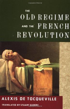 托克维尔：旧制度与大革命共同创造现代法国